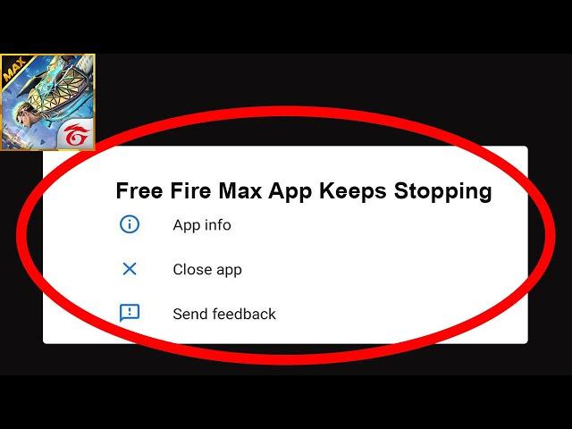 Free Fire Max App Keeps Stopping Problem Solved Android & iOS - Free Fire Max App Crash Issue