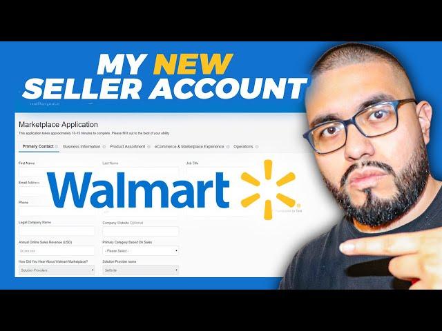 I Just Got Approved For A Walmart Marketplace Seller Account