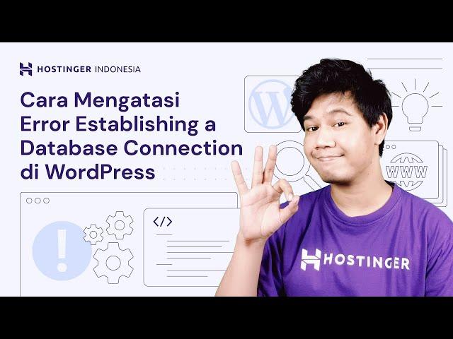 Cara Mengatasi Error Establishing a Database Connection di WordPress