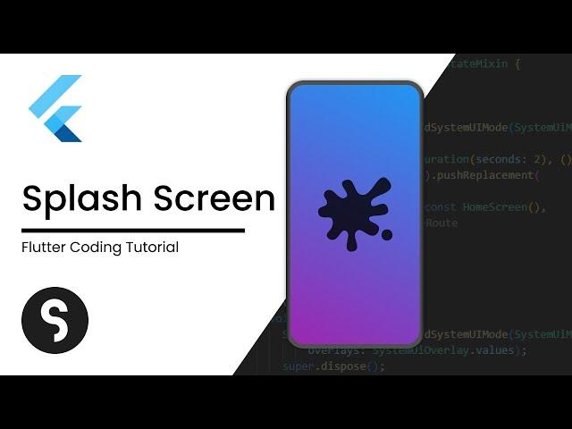 How to Create a Stunning Splash Screen in Flutter