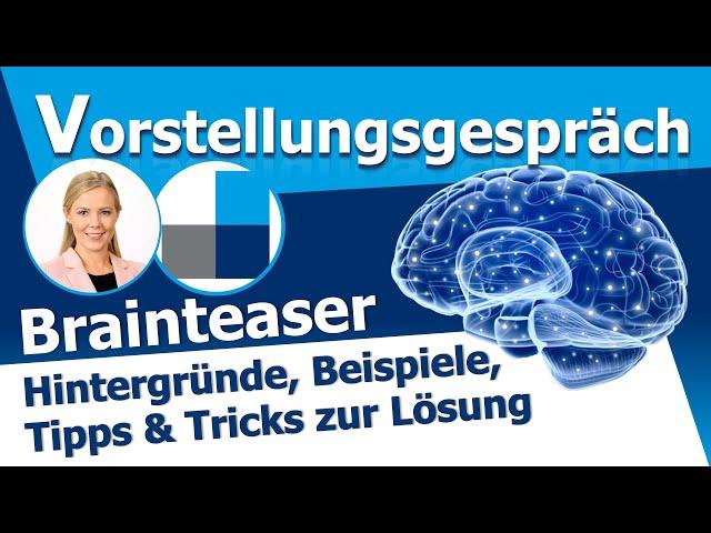 Brainteaser im Assessment Center und Vorstellungsgespräch