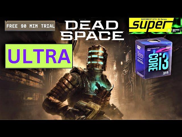 Dead Space Remake Free Trial | GTX 1650 SUPER | ULTRA  Settings | I3 8100