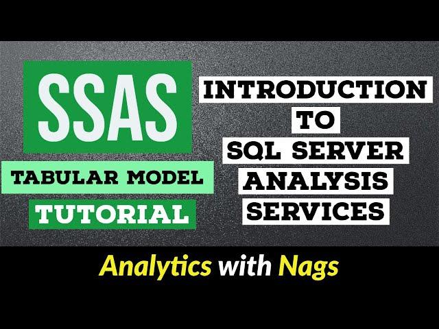 Introduction to SQL Server Analysis Services - SSAS Tutorial (1/15)