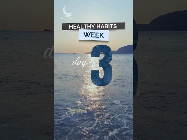 Healthy Habits Week DAY 3 ‍️ #Silence #Shorts #HealthAndWellness #SelfCareTips #HealthyHabits