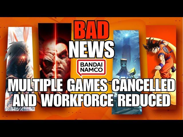 Bandai Namco is Not Doing Well! Multiple Games Cancelled and Workforce Reduced