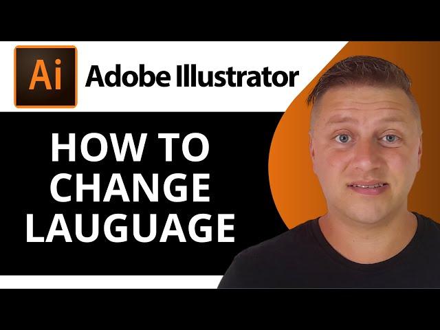 How to Change Language in Adobe Illustrator | Adobe Illustrator Tutorial 2025