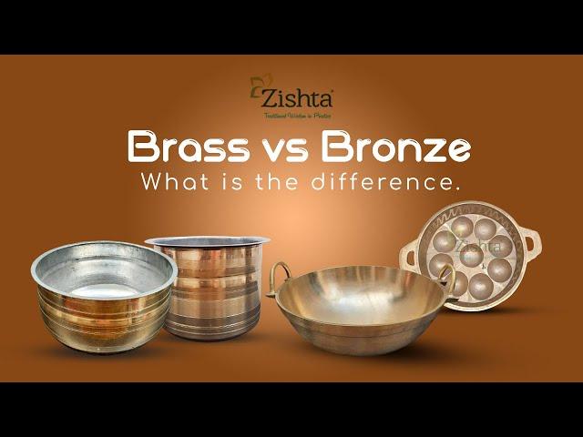 Difference between Brass and Bronze Vessels:  Brass vs Bronze Cookware | Zishta