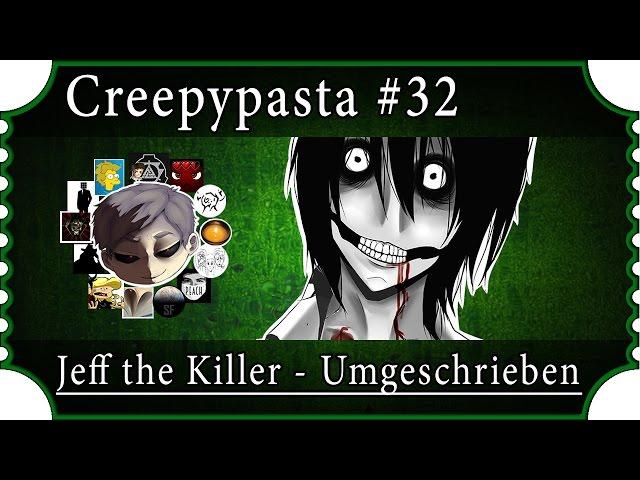 Jeff the Killer | Creepypasta German  Umgeschrieben: Pale Diamonds