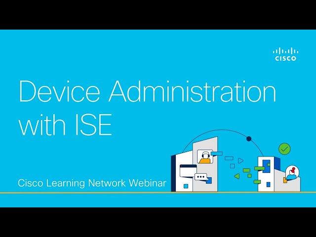 Device Administration with ISE