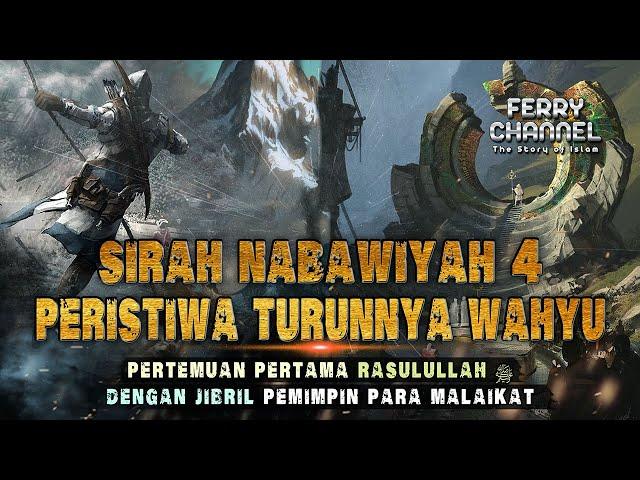 Peristiwa Kenabian dan Turunnya Wahyu_Nabi Muhammad ﷺ dan Jibril alahisshallam