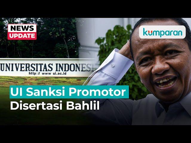 Disertasi Bahlil Bermasalah, UI Larang Promotor Mengajar hingga Duduki Jabatan Struktural