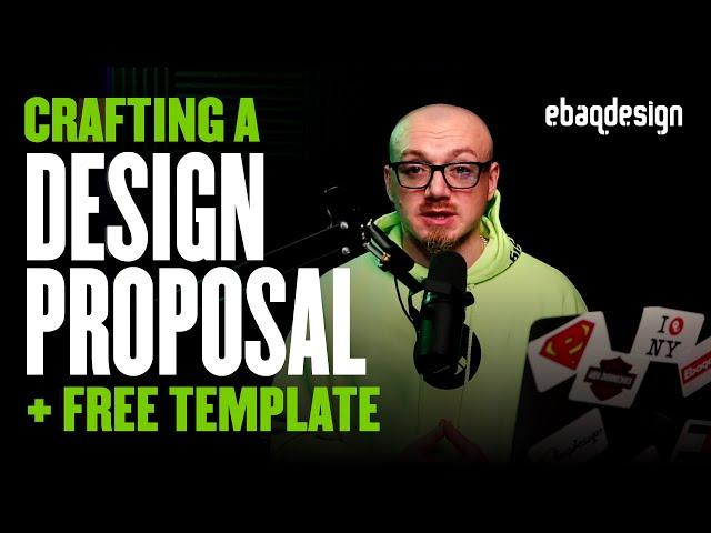 Crafting A Design Proposal + Free Template