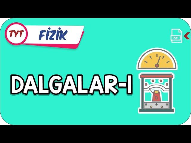 Dalgalar - 1 | TYT Hızlanış Kampı   #Kamp2021