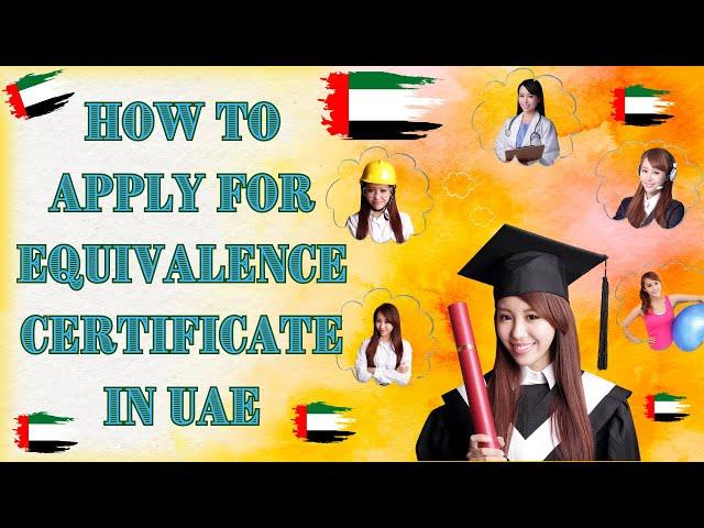 How to apply for an Equivalency certificate in the Ministry of Education UAE