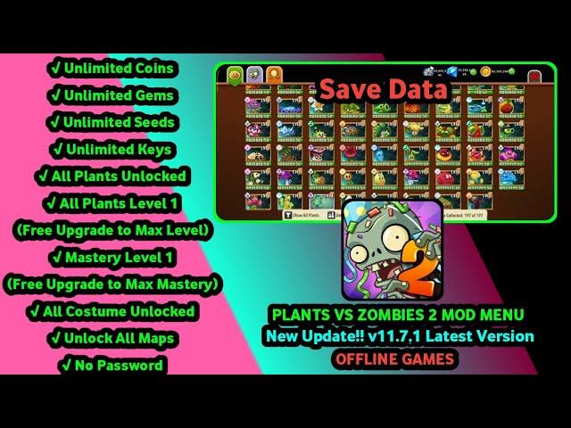 PLANTS VS ZOMBIES 2 MOD APK 11.7.1 ALL PLANTS UNLOCKED, MAX LEVEL, UNLIMITED GEMS || NEW UPDATE!!