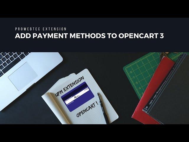 Add Payment Method to Opencart 3 - opencart extension