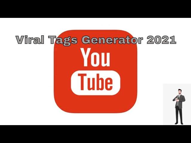 viral tags generator - youtube viral tags to get more views | tags/keyword generator |