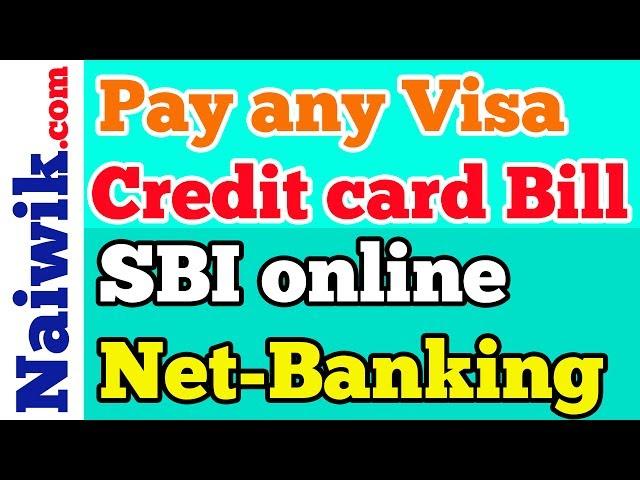 Pay any Visa Credit card Bill using SBI Online internet banking