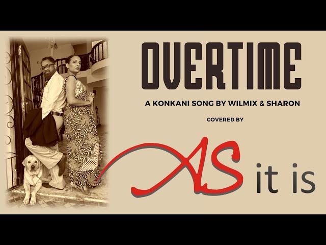 OVERTIME | KONKANI SONG | COVER BY AURVILE & SILVIA