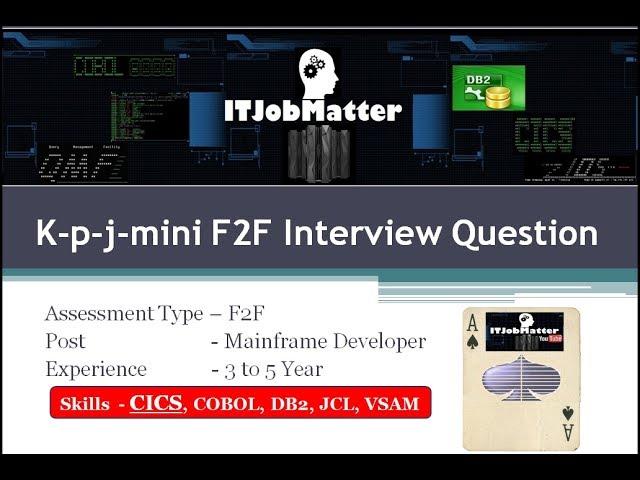 Mainframe Developer F2F Interview Question - 3 ~ Job Interview Coaching