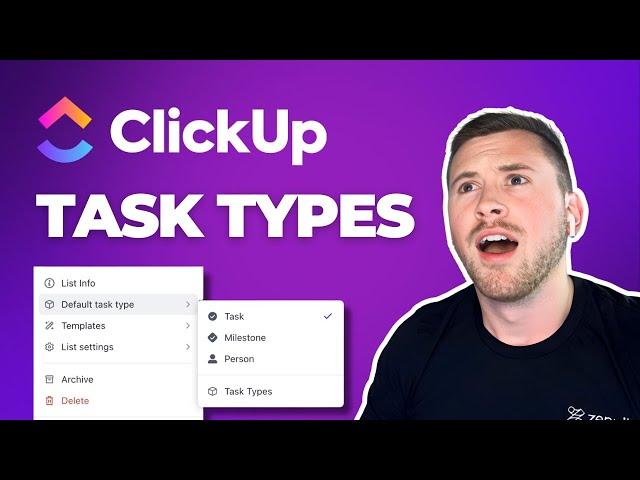 ClickUp Task Types: How to Best Use ClickUp Task Types