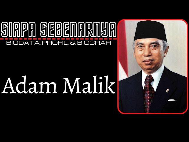 Biodata dan Profil Adam Malik Batubara Pelopor terbentuknya ASEAN