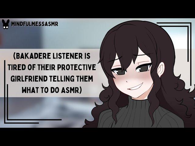 Did You Just Call Me Bossy? (Bakadere Listener ASMR)