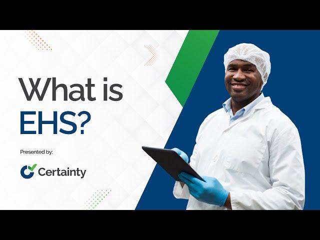 What is EHS? | Environmental, Health, and Safety Explained