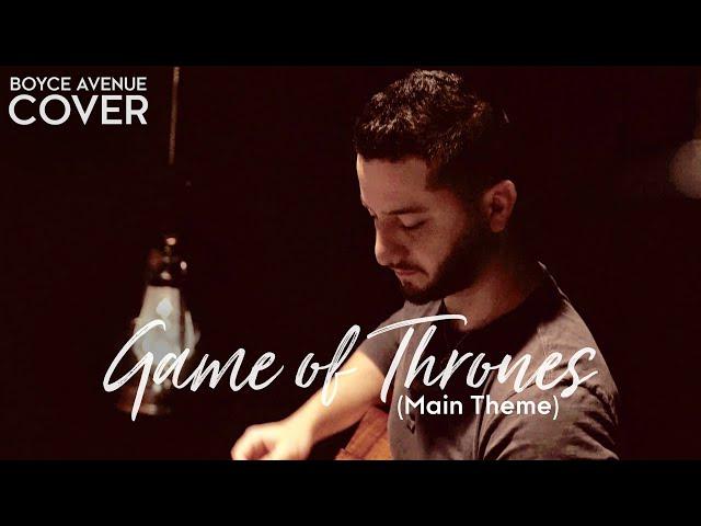 Game of Thrones (Main Theme)(Boyce Avenue acoustic cover) on Spotify & Apple