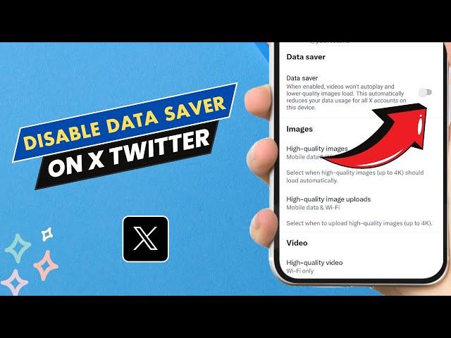 How To Disable Data Saver On X (Twitter) - Easy Guide