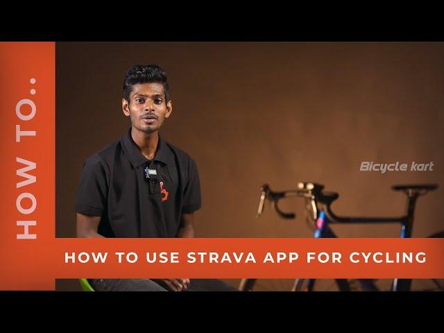 How to Use Strava App for Cycling | A Beginner's Guide to Using STRAVA