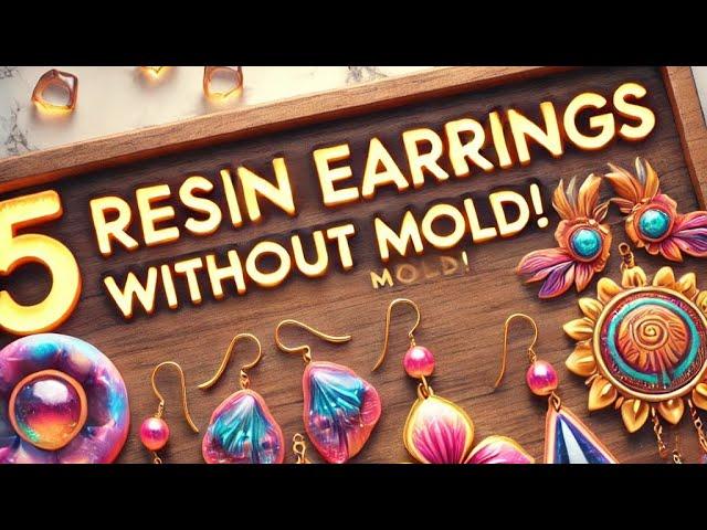 5 Easy UV Resin Jewelry Ideas WITHOUT Molds  | DIY Earrings & Pendant  #just2pour #resinart