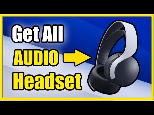 How to get ALL AUDIO Through Headset on PS5 (Game Chat & Party Chat)