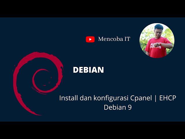 Install dan konfigurasi Cpanel | EHCP Debian 9