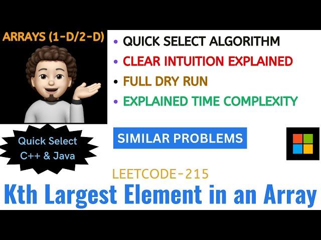 Kth Largest Element in an Array | Quick Select | Time Complexity | MICROSOFT | Leetcode-215