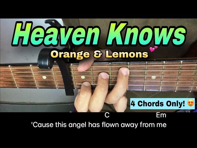 Heaven Knows - Orange and Lemons | EASY GUITAR TUTORIAL  4 Easy Chords