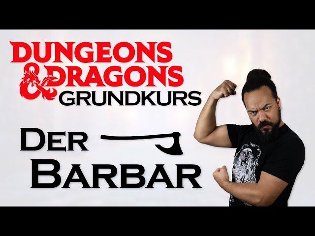 Der Barbar in Dungeons & Dragons | Grundkurs