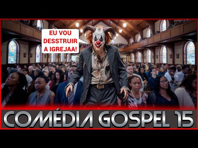 COMÉDIA GOSPEL 15