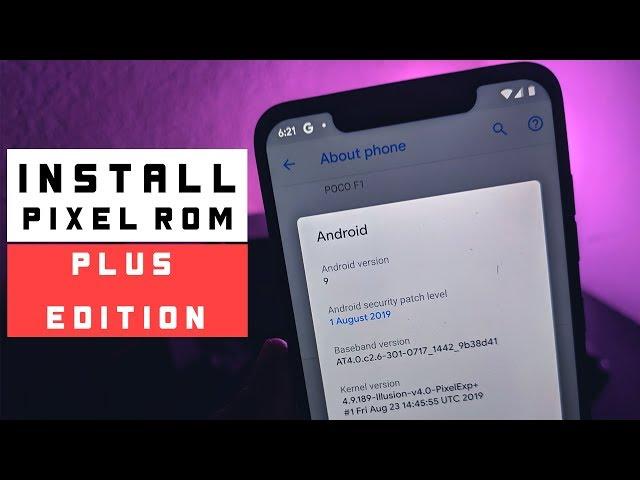 Poco F1 - Install Pixel Experience Rom Plus Edition | Pixel OS For Poco | Tutorial