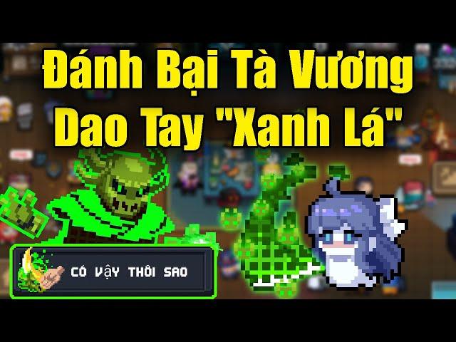 Cách Lấy Dao Tay "Xanh Lá" Trong Soul Knight 6.2.0