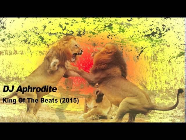 DJ Aphrodite - King Of The Beats (2015)