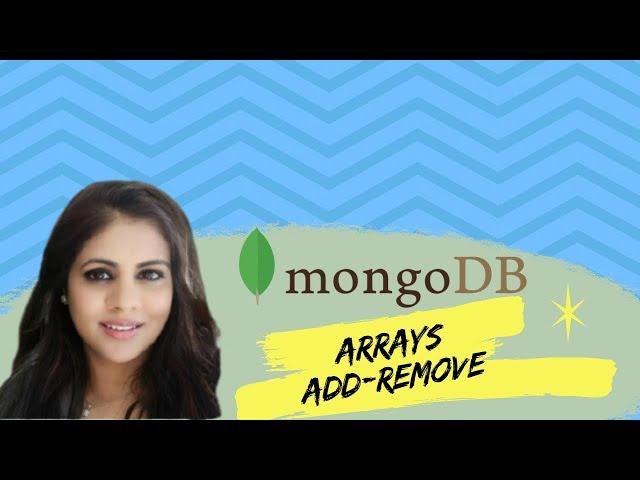 MongoDB Arrays - ADD or REMOVE