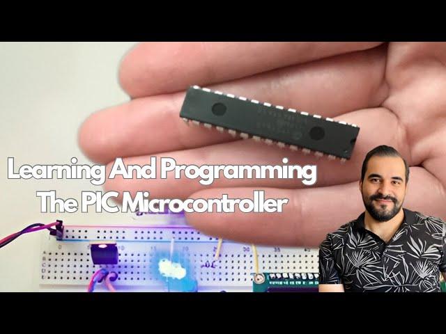 Learning And Programming The PIC Microcontroller