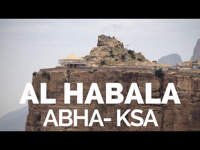 Habala is a small mountain village in 'Asir Region of Saudi Arabia.