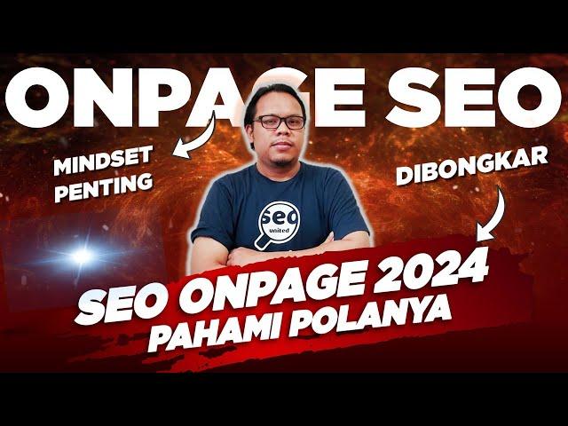  APA ITU ON PAGE SEO? STRATEGY OPTIMIZATION WORDPRESS 2024 - FUNDAMENTAL SEO - BELAJAR SEO ON PAGE