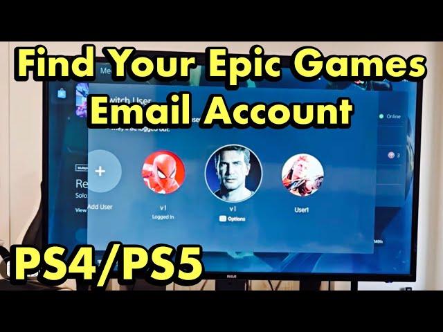 How to Find your Epic Games Account Email from PS4/PS5