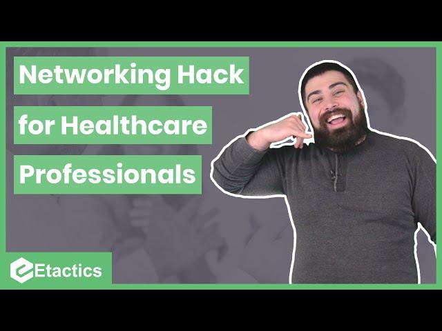 SUPER EASY Networking Hacks for Healthcare Professionals