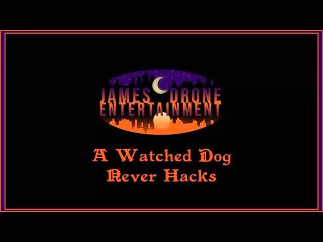 A Watched Dog Never Hacks - James C Drone Music Video