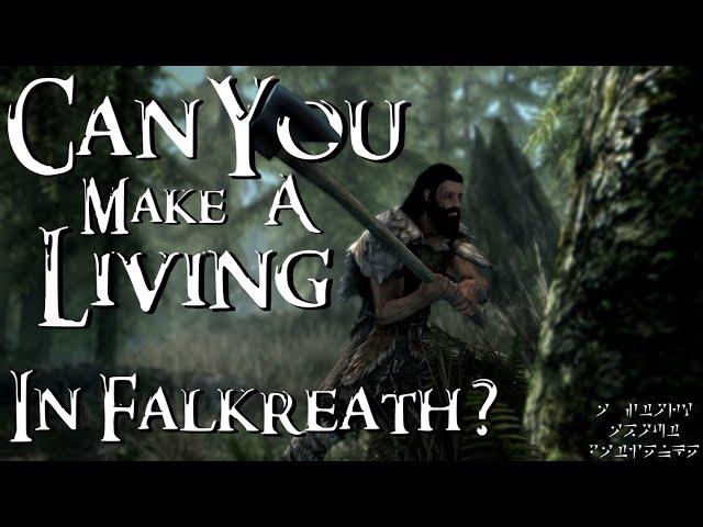 Can You Make a Living in Falkreath?