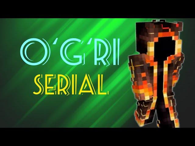 O‘g‘ri  serial // minecraft // uzbekcha serial